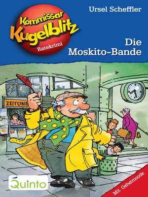 cover image of Kommissar Kugelblitz 21. Die Moskito-Bande